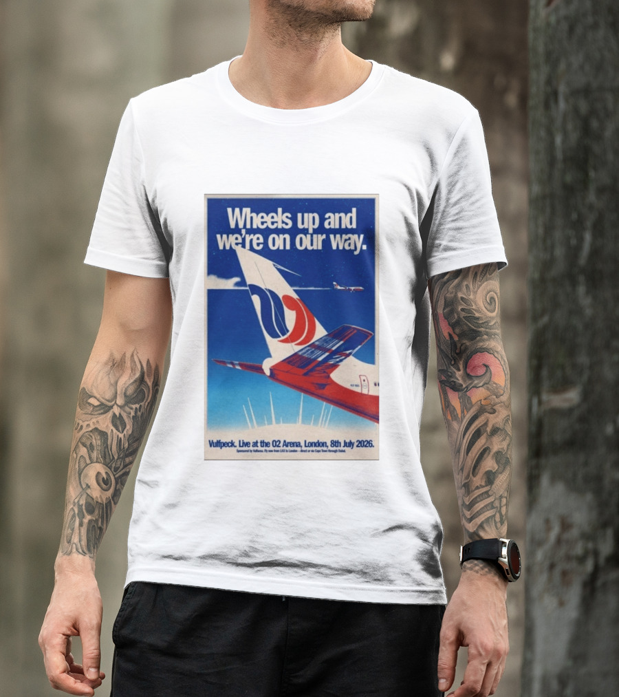 Wheels Up And We're On Our Way Vulfpeck Live At The O2 Arena London 8th July 2026 T-Shirt