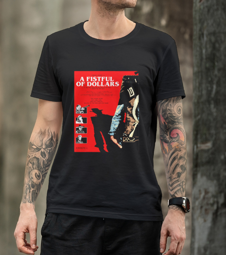 A Fistful Of Dollars Clint Eastwood Sergio Leone Movie Restricted 18 Certificate T-Shirt