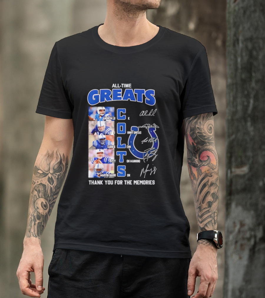 All Time Greats Indianapolis Colts Autograph Signatures Thank You For The Memories T-Shirt