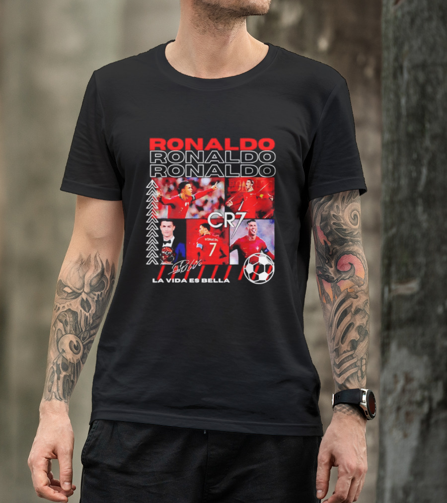 Ronaldo CR7 Portugal La Vida Es Bella T-Shirt