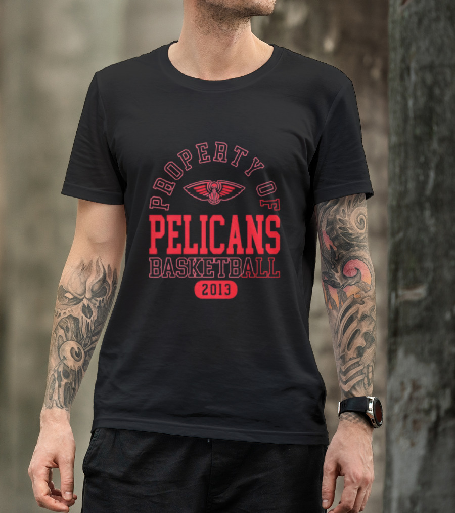 Property Of New Orleans Pelicans Basketball 2013 T-Shirt
