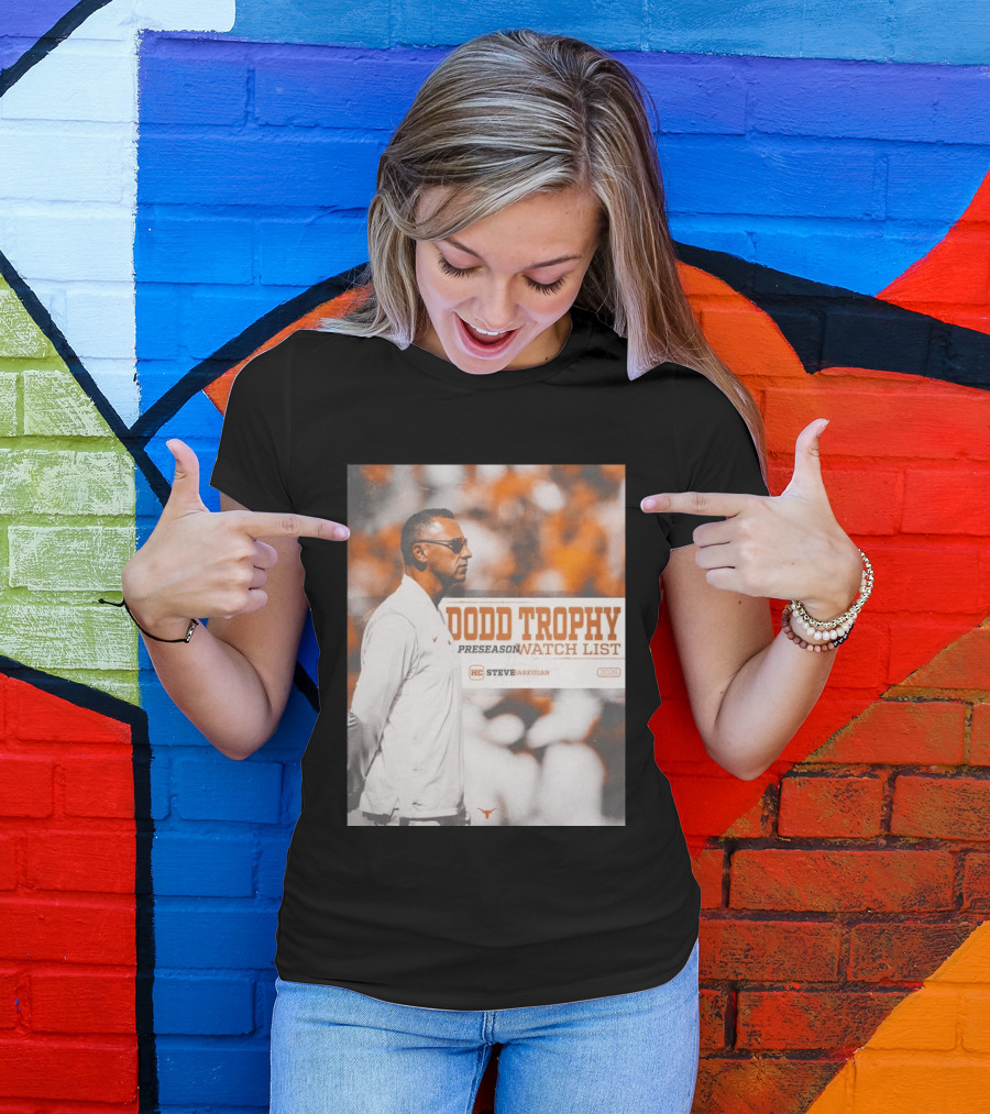 Dodd Trophy Preseason List Steve Sarkisian 2026 Texas Football T-Shirt