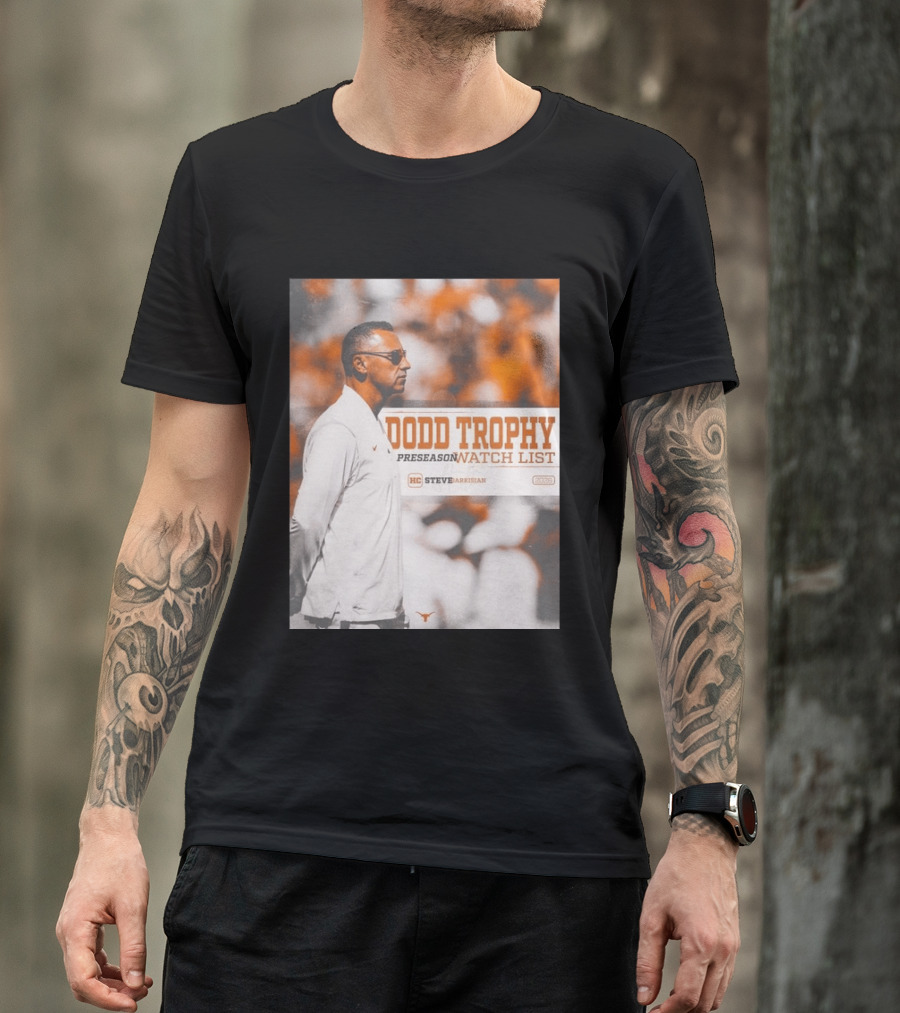 Dodd Trophy Preseason List Steve Sarkisian 2026 Texas Football T-Shirt