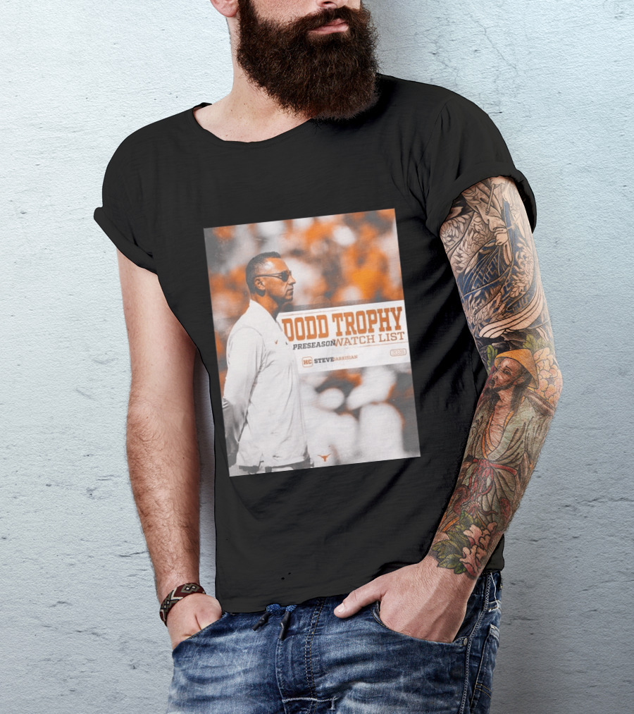 Dodd Trophy Preseason List Steve Sarkisian 2026 Texas Football T-Shirt