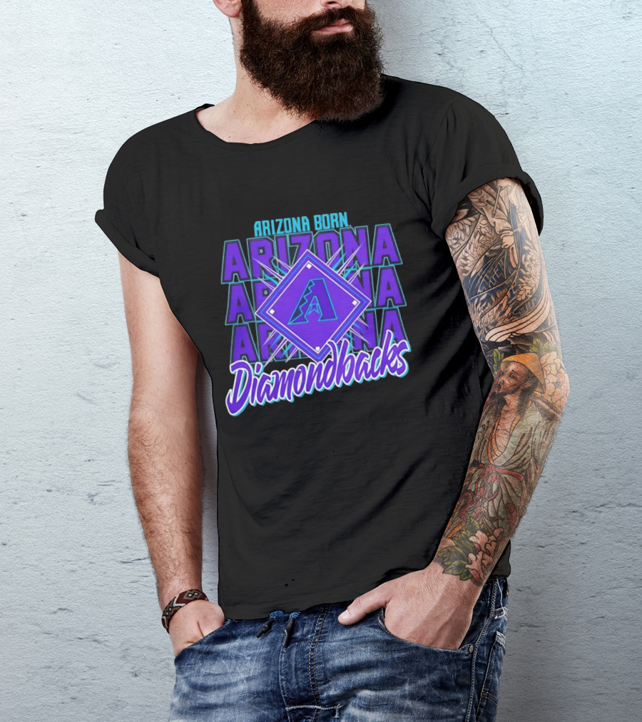 Arizona Born Arizona Diamondbacks MLB Fan Gear T-Shirt