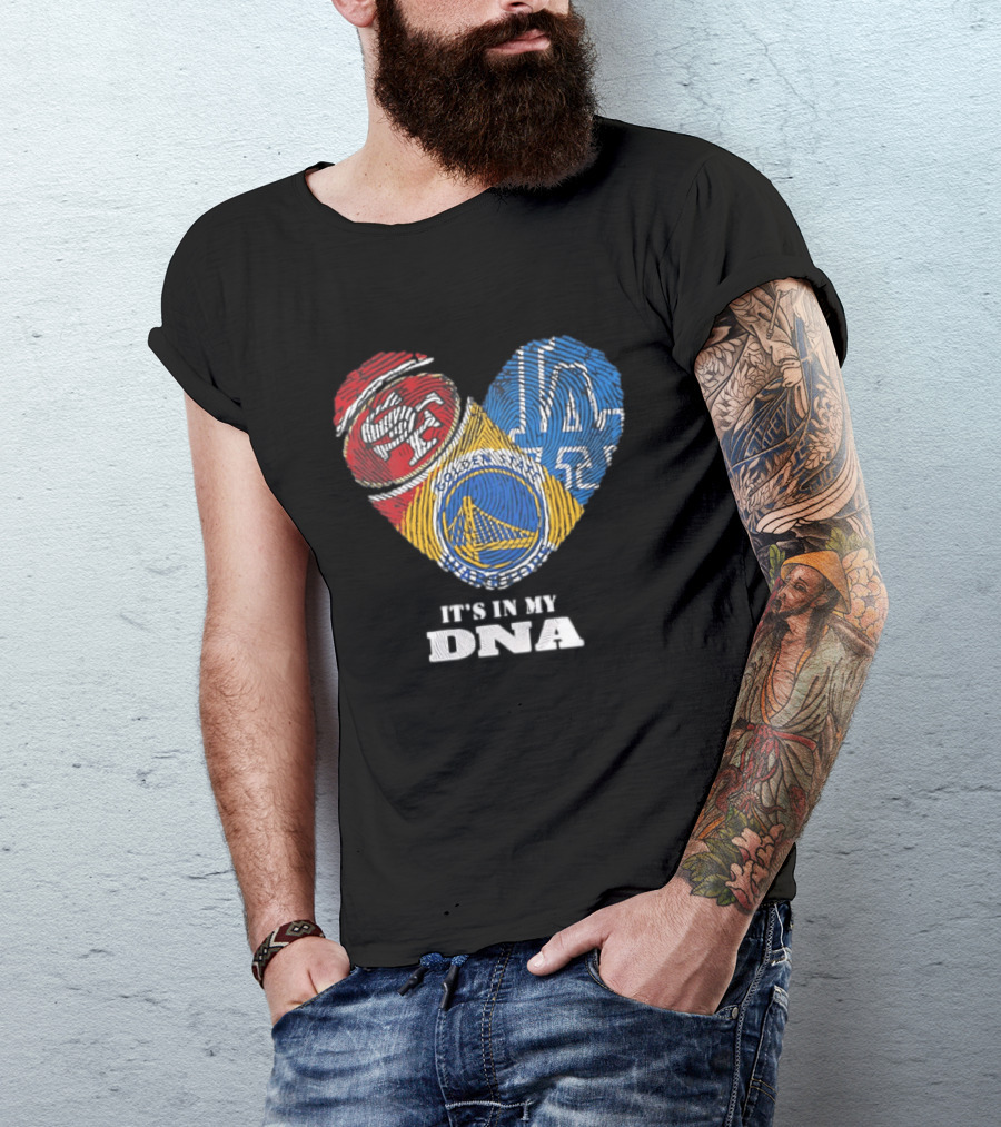 San Francisco 49ers Los Angeles Dodgers Golden State Warriors Heart Fingerprint It's In My DNA T-Shirt