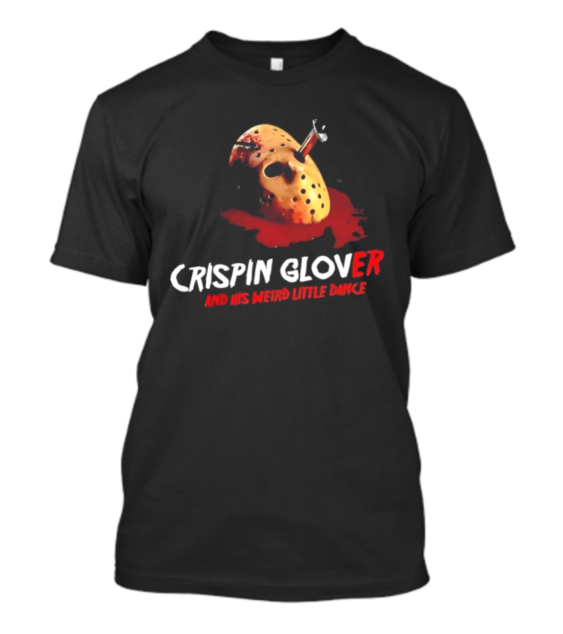 Crispin Glover Jason Mask Friday The 13th And His Weird Little Dance T-Shirt