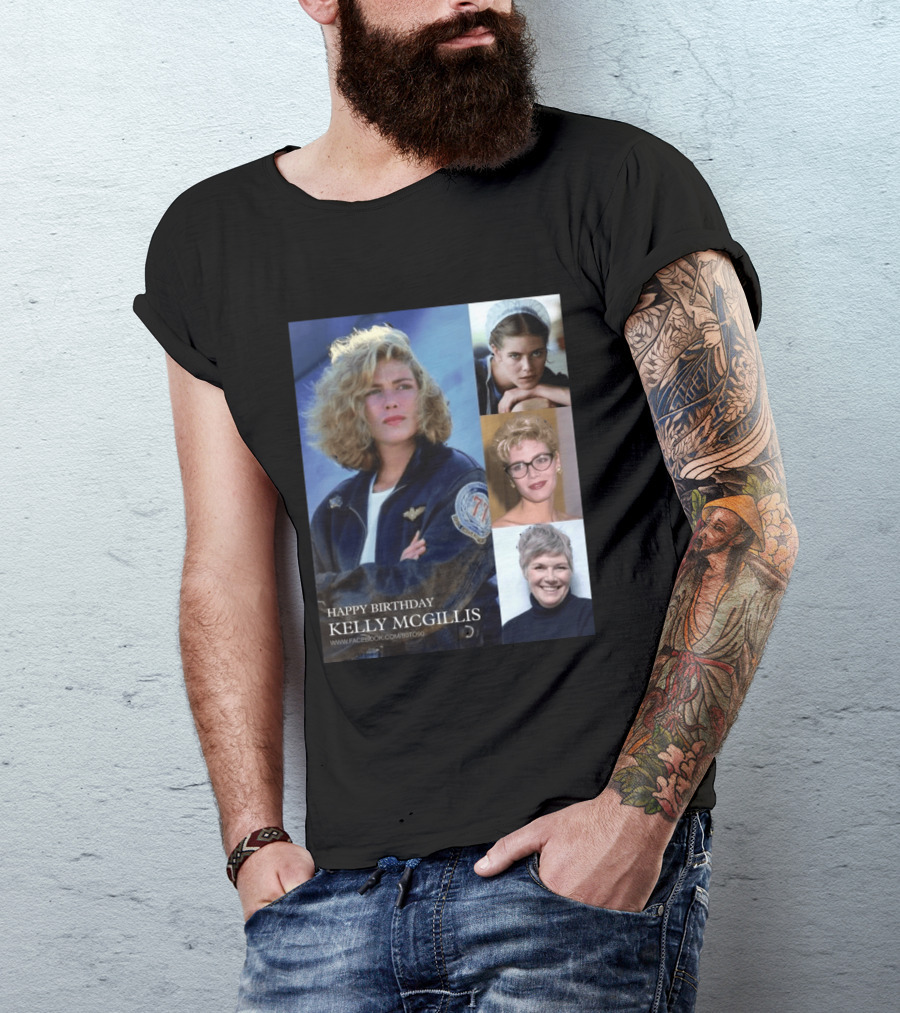 Happy Birthday Kelly McGillis Photos Compilation T-Shirt