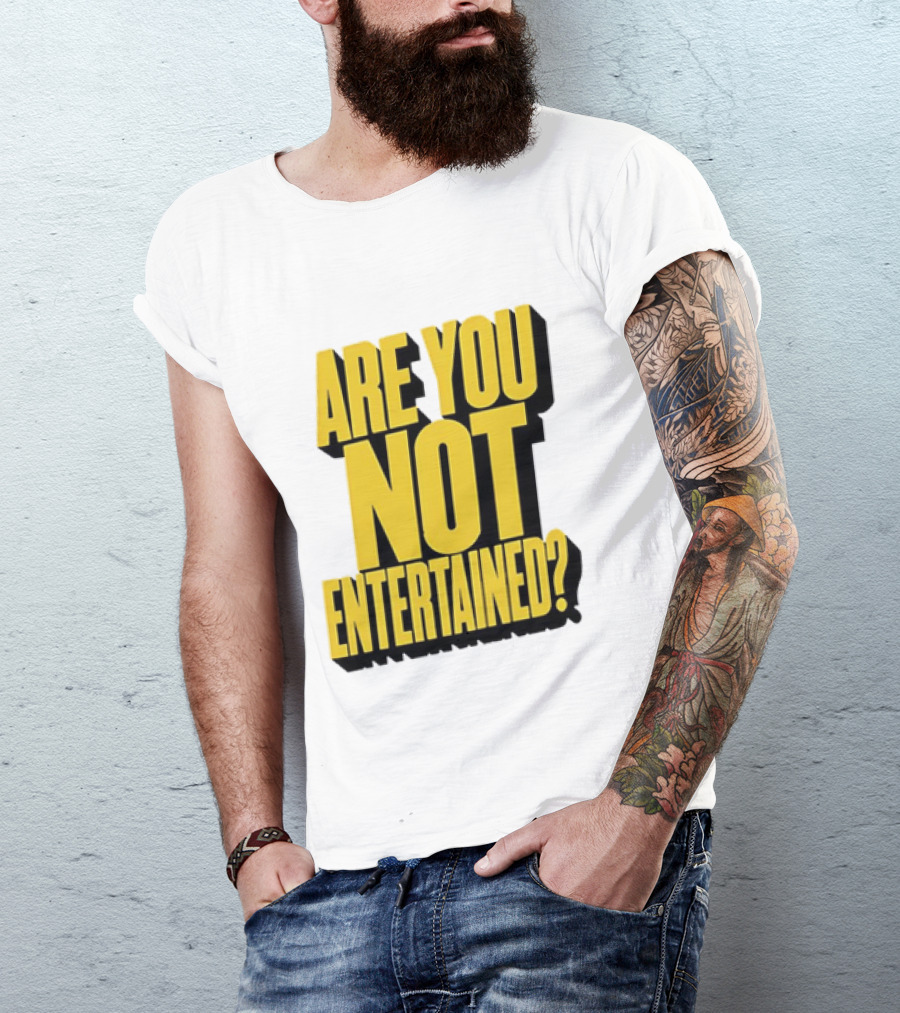 Are You Not Entertained Bold Yellow T-Shirt