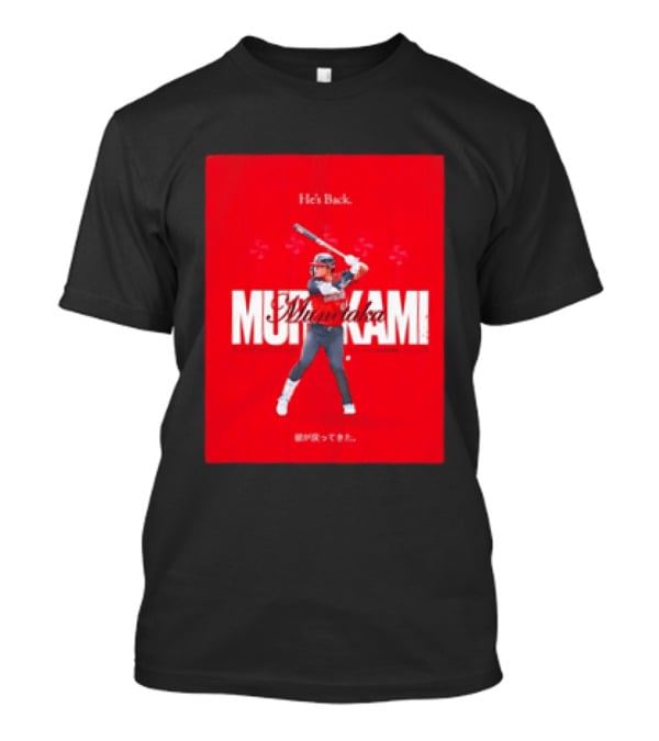 He's Back 2026 American League All Star Munetaka Murakami T-Shirt