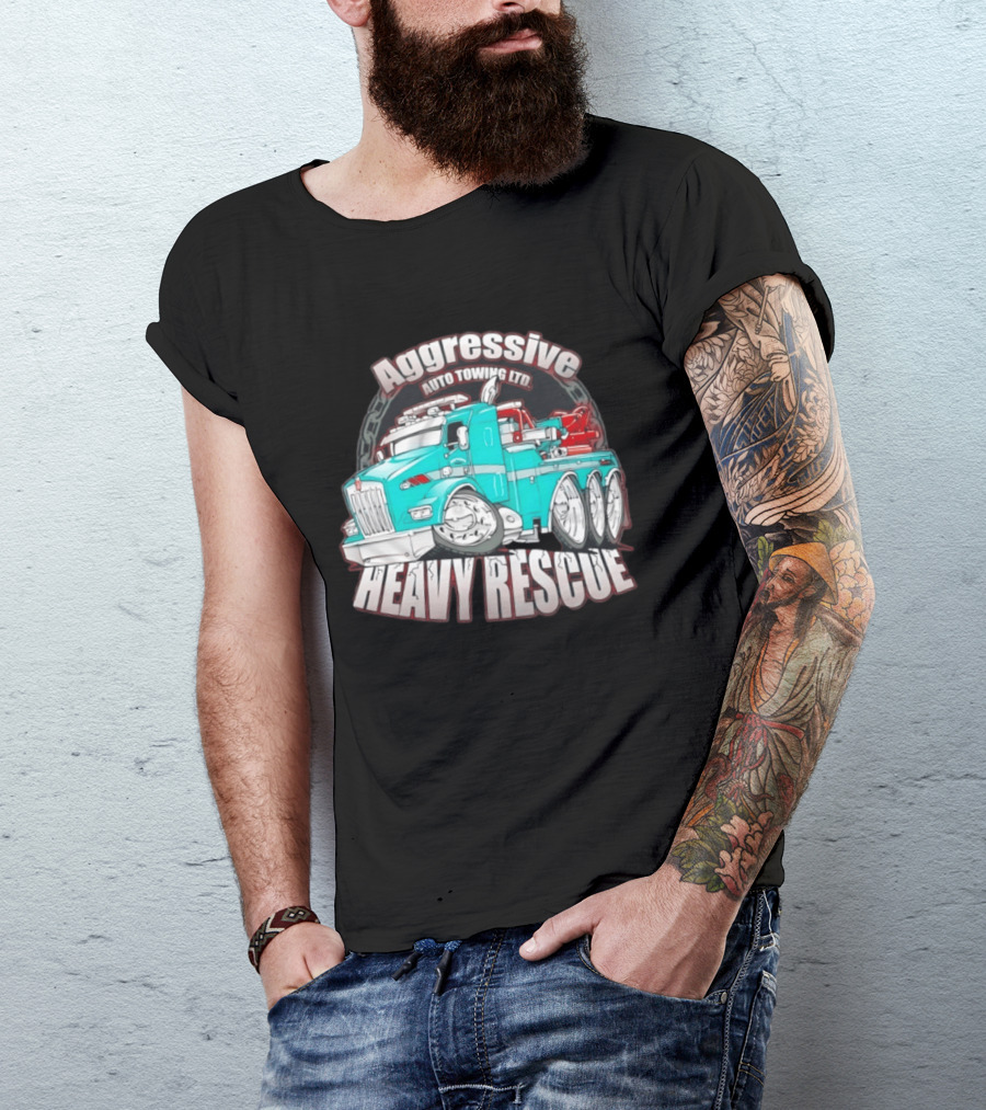 Aggressive Auto Towing Ltd Heavy Rescue Truck T-Shirt