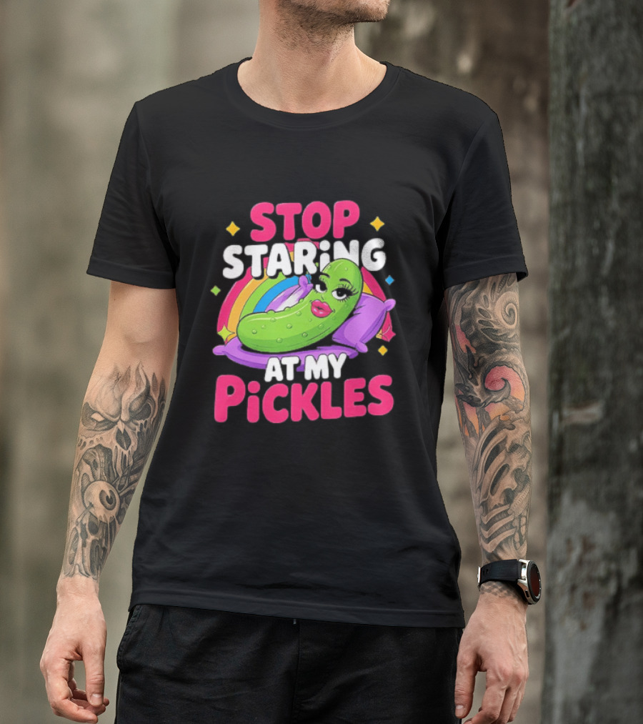 Stop Staring At My Pickles Pillow Rainbow T-Shirt