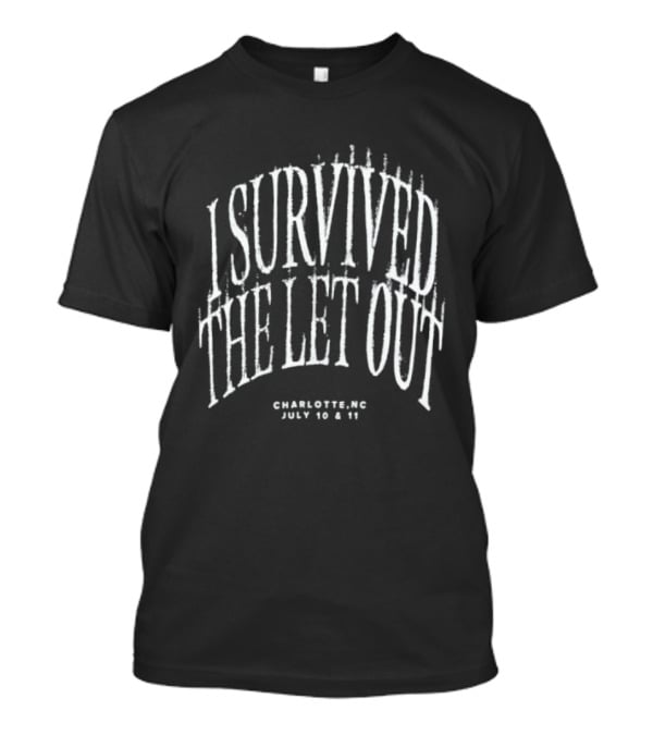 I Survived The Let Out Charlotte NC July 10 11 Concert Event J Cole T-Shirt