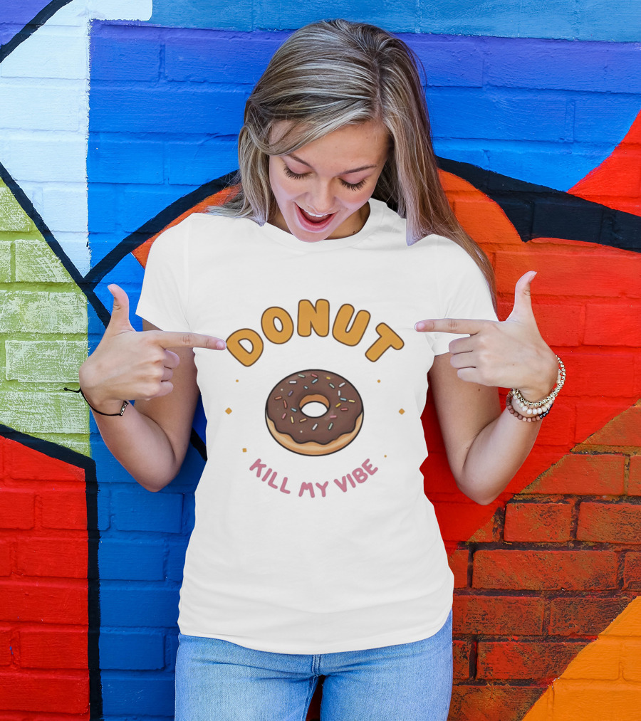 Donut Kill My Vibe Chocolate Sprinkle Donut T-Shirt