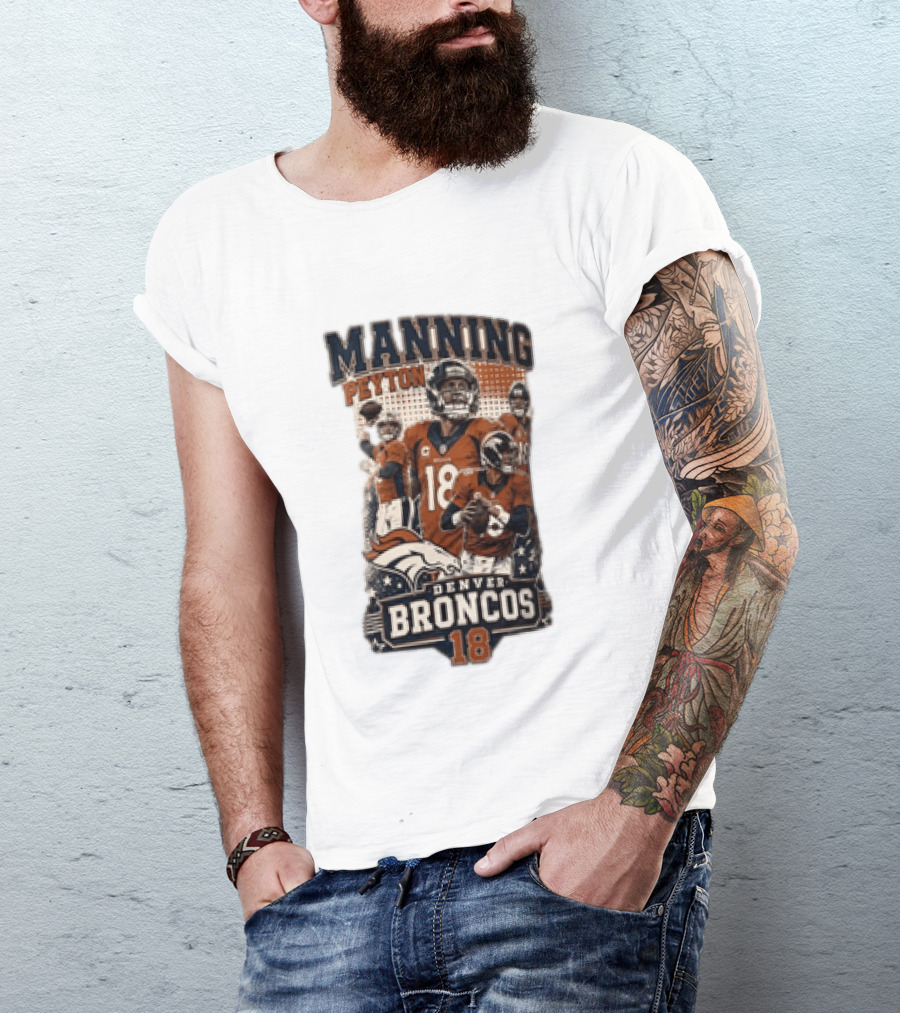 Manning Peyton Denver Broncos 18 Football Player Broncos T-Shirt