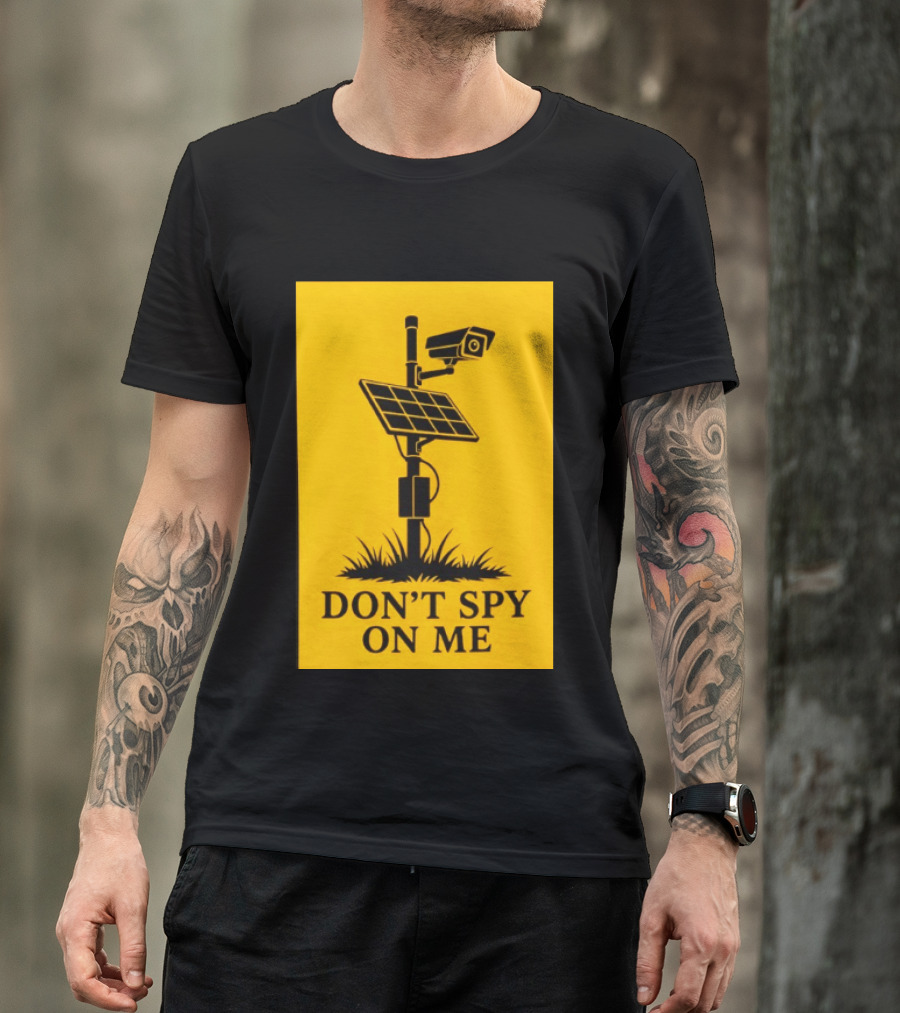 Flock Camera Surveillance Solar Panel Don't Spy On Me T-Shirt