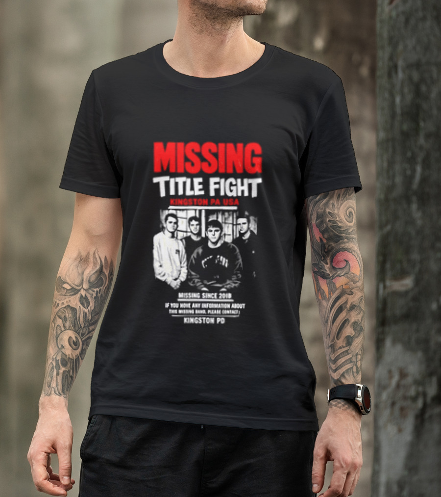 Missing Title Fight Kingston PA USA 2018 Iconic Band Event T-Shirt