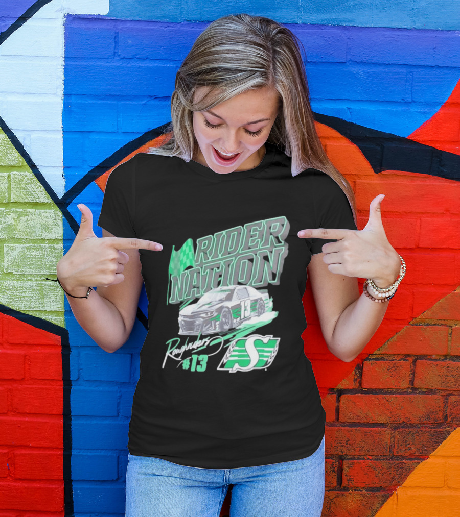 Saskatchewan Roughriders Rider Nation Race Car Number 13 With Team Logo And Flag T-Shirt