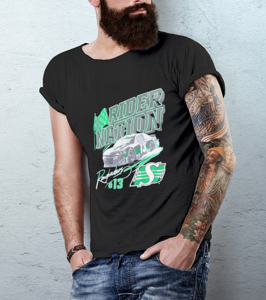 Saskatchewan Roughriders Rider Nation Race Car Number 13 With Team Logo And Flag T-Shirt