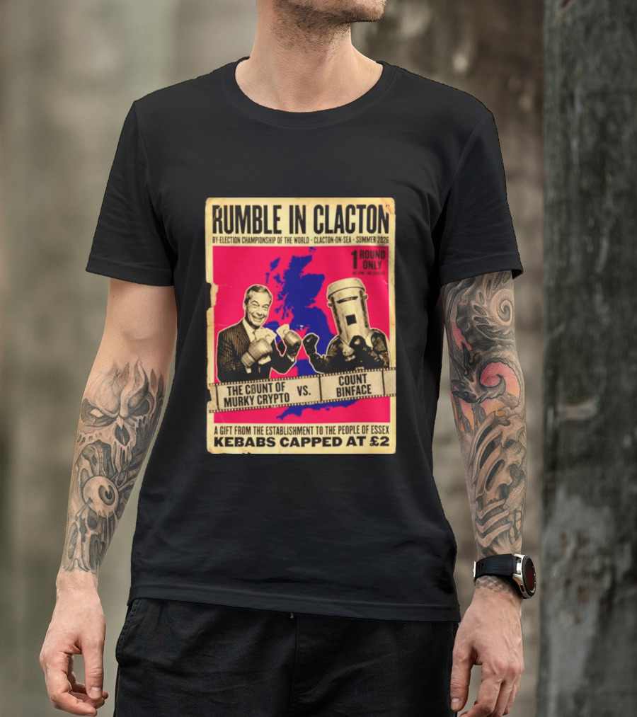 Rumble In Clacton By Election Championship Count Of Murky Crypto Vs Count Binface Summer 2026 T-Shirt