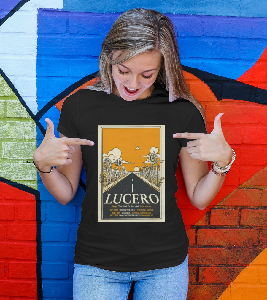 Lucero That Much Further West Tour 2026 Revolution Hall Showbox Hollywood Theatre T-Shirt