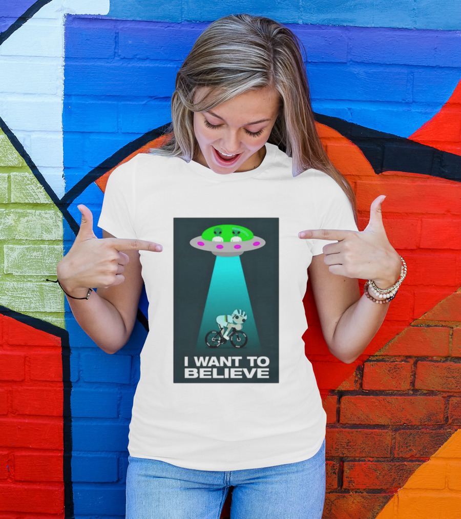 Pogacar UFO Cycling Aliens I Want To Believe T-Shirt