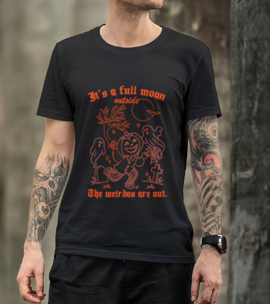 It's A Full Moon Halloween Pumpkin The Weirdos Are Out T-Shirt