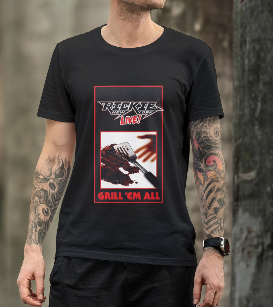 Rickie New York Live Grill Em All Spatula Design With Metal Music Influence T-Shirt