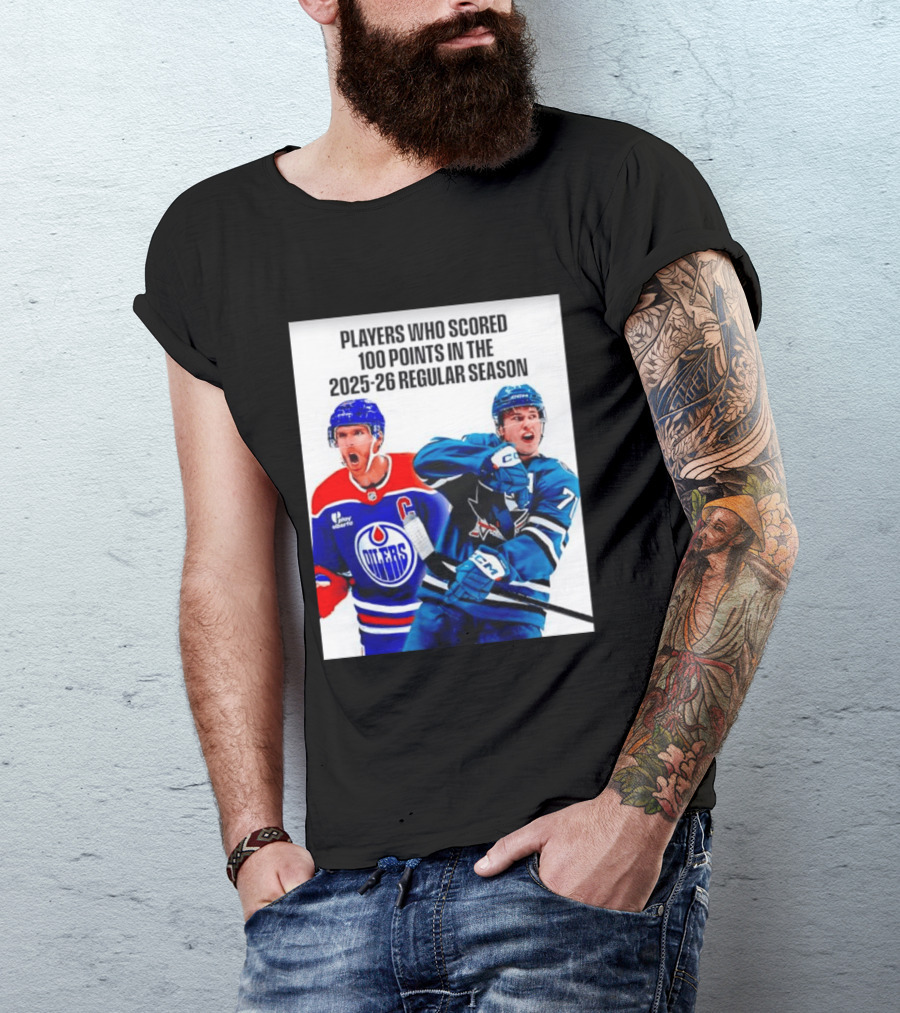 Edmonton Oilers San Jose Sharks 100 Points 2025 26 Regular Season Players T-Shirt