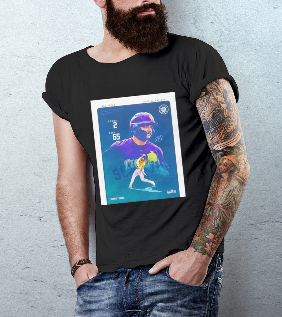 Jake Brown Seattle Mariners Round 2 Pick 65 Draft 26 Powerhouse T-Shirt