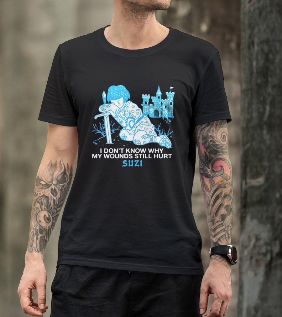 I Don't Know Why My Wounds Still Hurt Suzi Sad Blue Cartoon Castle T-Shirt