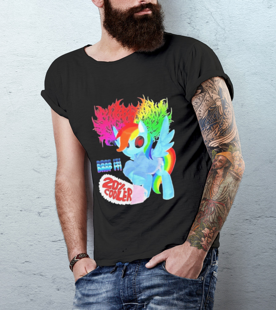 Drop It 20% Cooler Bubblegum Chainsaw Rainbow Dash T-Shirt