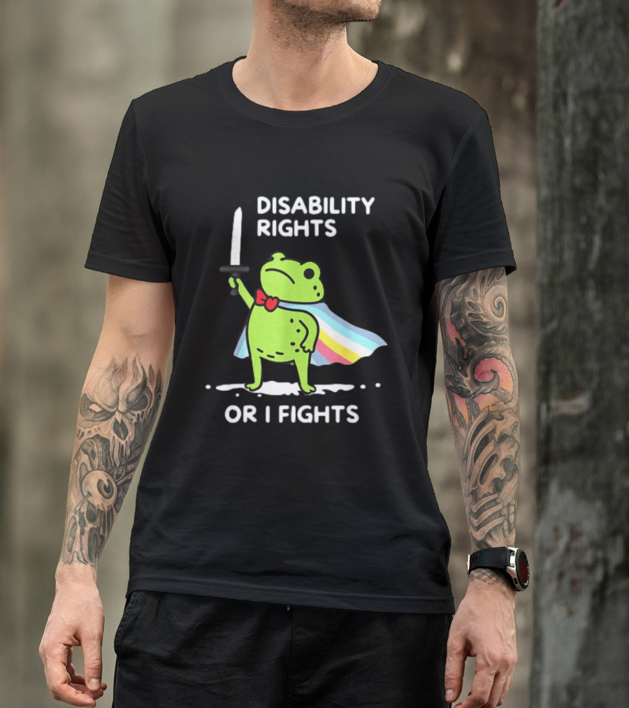 Disability Rights Frog Superhero Or I Fights T-Shirt