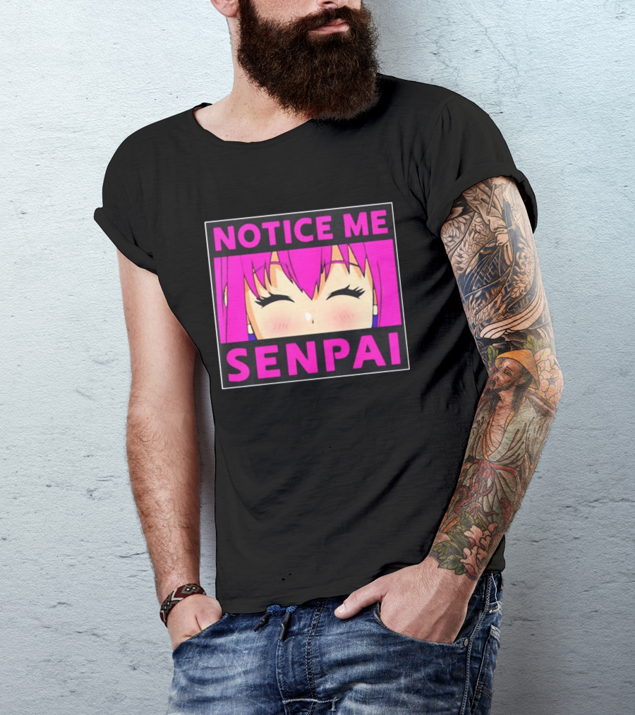 Notice Me Senpai Pink Anime Kawaii Girl Eyes Closed T-Shirt