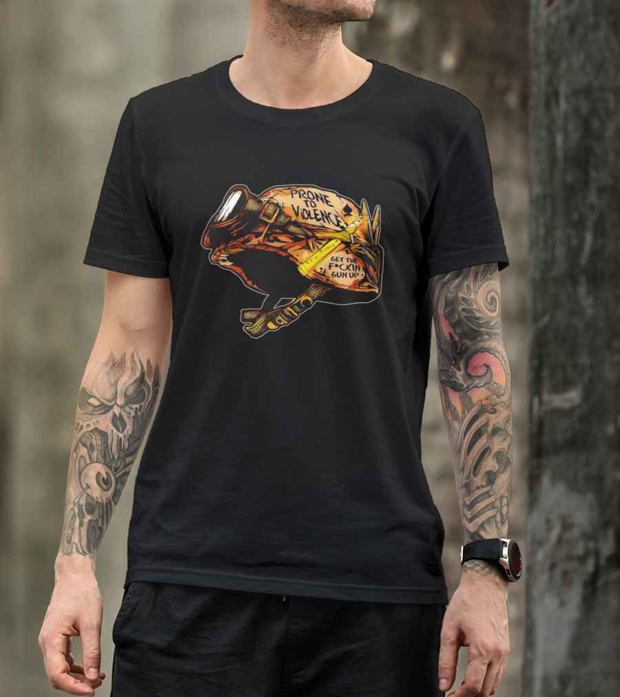 Prone To Violence Military Helmet Get The F*ckin Gun Up T-Shirt