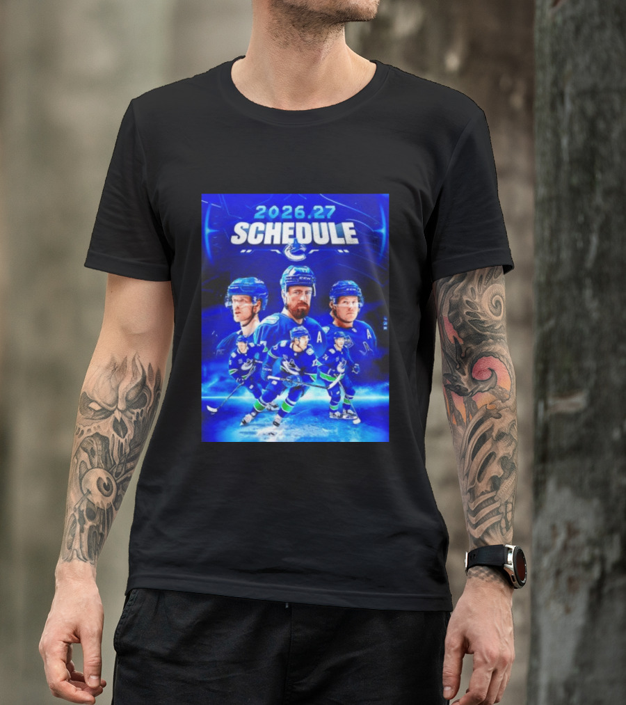 Vancouver Canucks 2026 27 Schedule Hockey Players And Team T-Shirt