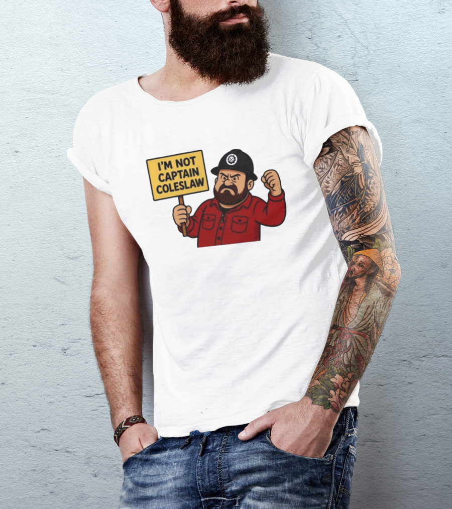 I'm Not Captain Coleslaw Funny Cartoon T-Shirt