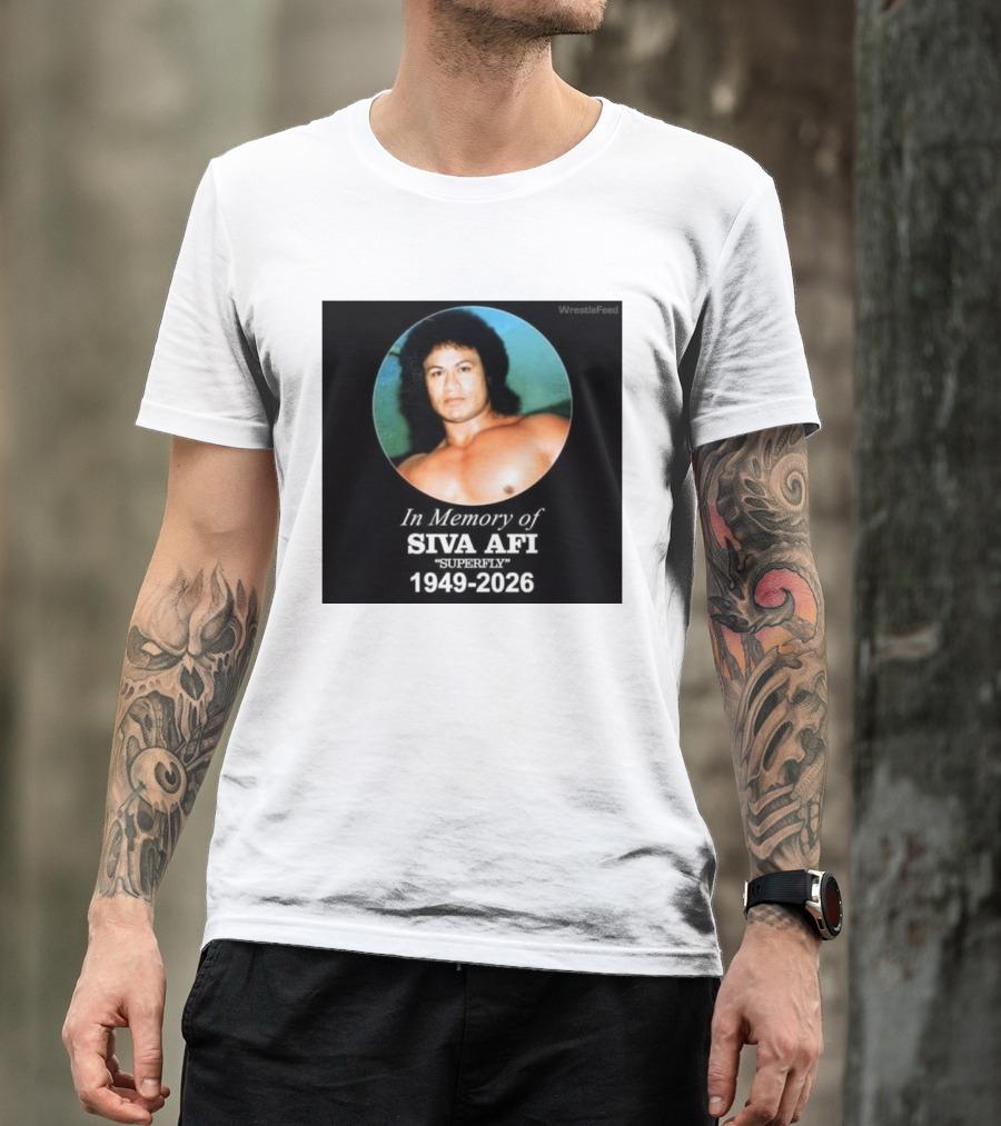In Memory Of Siva Afi Superfly 1949 2026 WrestleFeed T-Shirt
