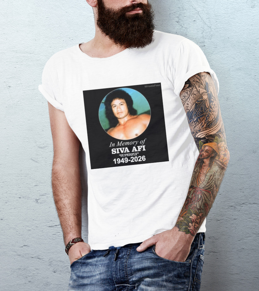 In Memory Of Siva Afi Superfly 1949 2026 WrestleFeed T-Shirt