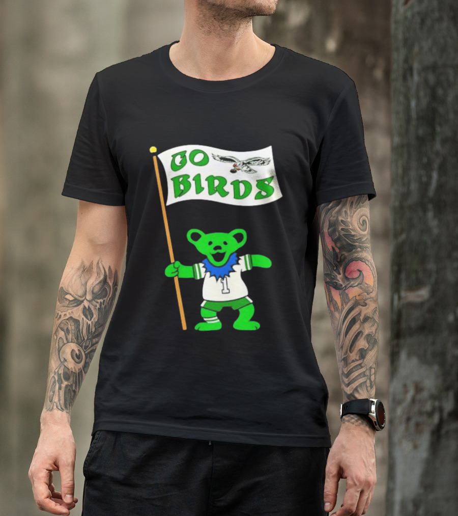 Grateful Dead Dancing Bear Philadelphia Eagles Go Birds Football T-Shirt