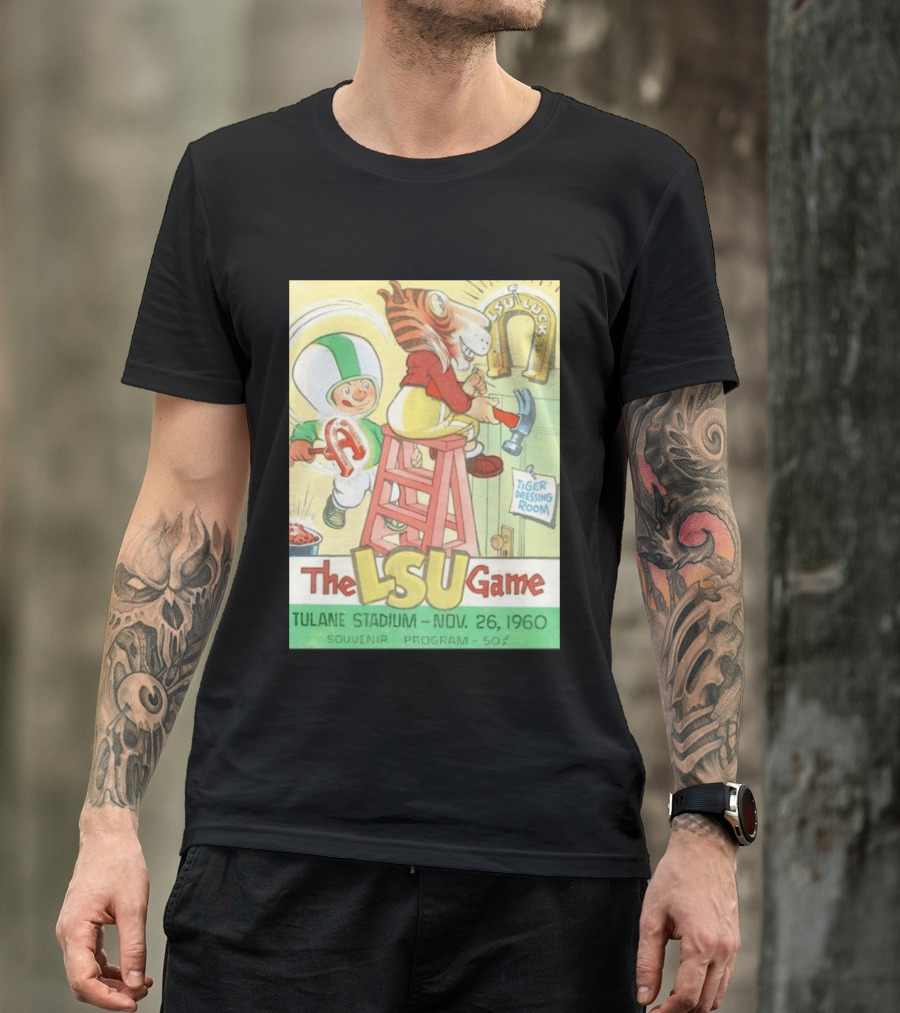 1960 The LSU Game Tulane Stadium Souvenir Program Tiger Dressing Room November 26 T-Shirt