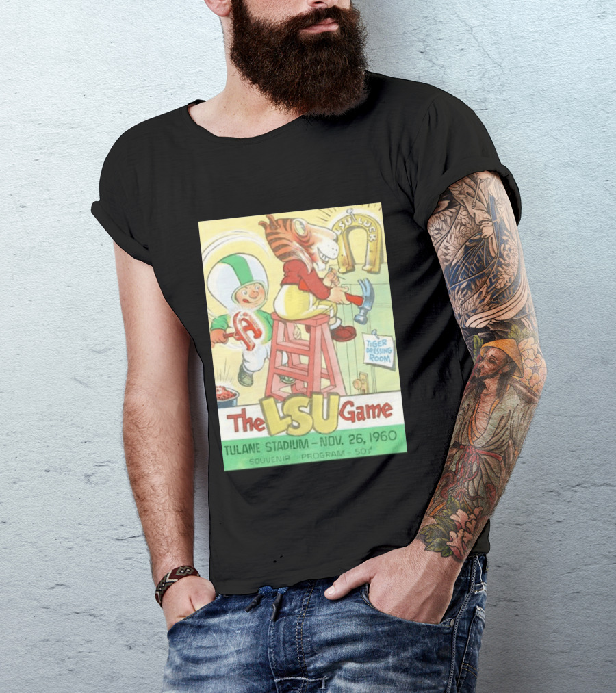 1960 The LSU Game Tulane Stadium Souvenir Program Tiger Dressing Room November 26 T-Shirt
