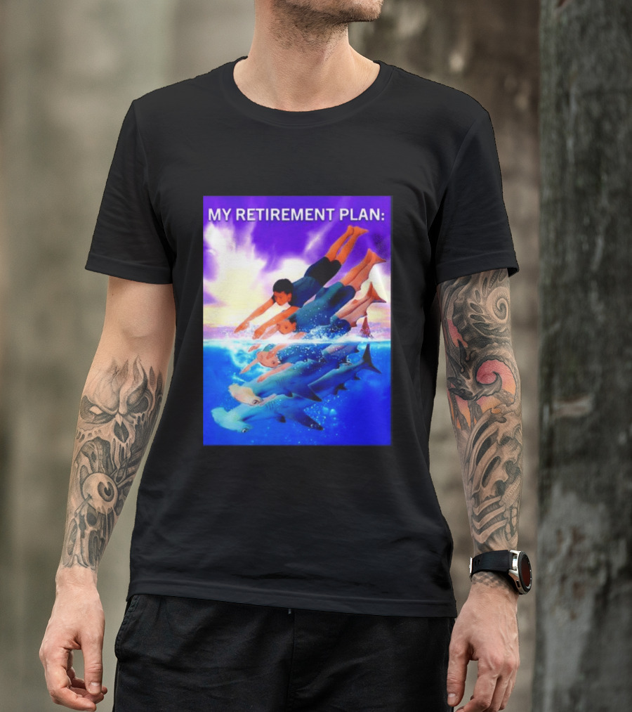 My Retirement Plan Hammerhead Shark Swimming Diving Adventure T-Shirt