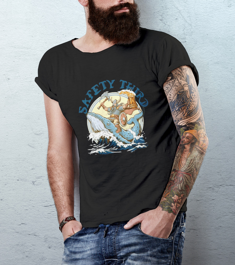 Safety Third Viking Riding A Whale With Beer And Axe T-Shirt
