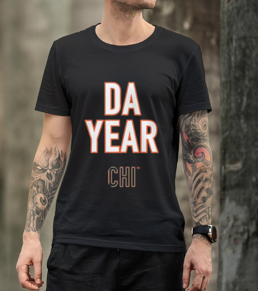 Da Year Chi Chicago Bears Football Fan T-Shirt