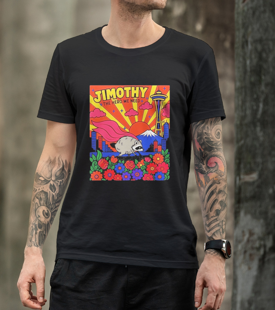 Jimothy The Hero We Need Seattle Skyline Floral Raccoon Superhero T-Shirt