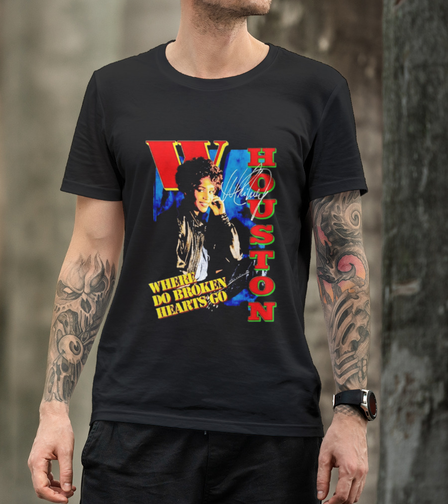 Whitney Houston Where Do Broken Hearts Go Signature T-Shirt