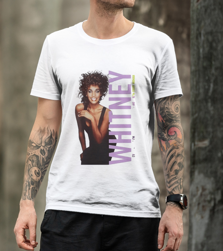 Whitney Houston I'm Every Woman Iconic Music Legend T-Shirt