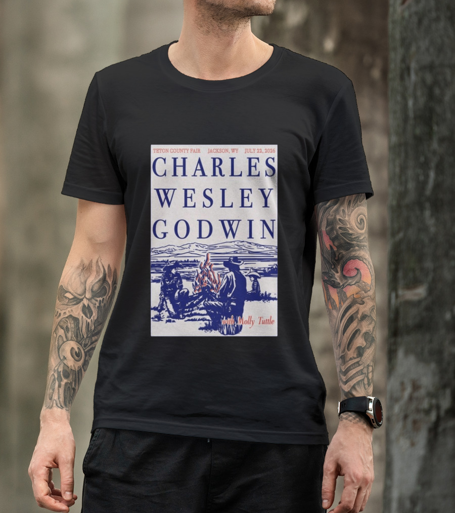 Charles Wesley Godwin Teton County Fair Jackson WY July 22 2026 With Molly Tuttle T-Shirt