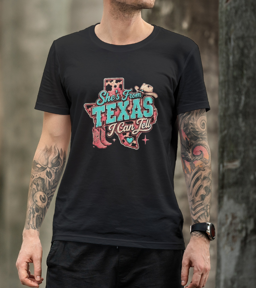 She’s From Texas I Can Tell Cowboy Boots Hat Leopard T-Shirt